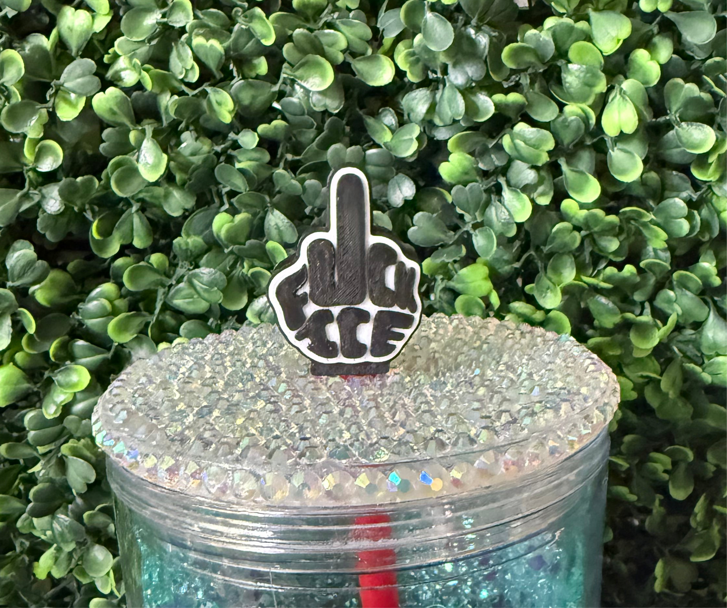 F**K ICE 🧊 straw   topper