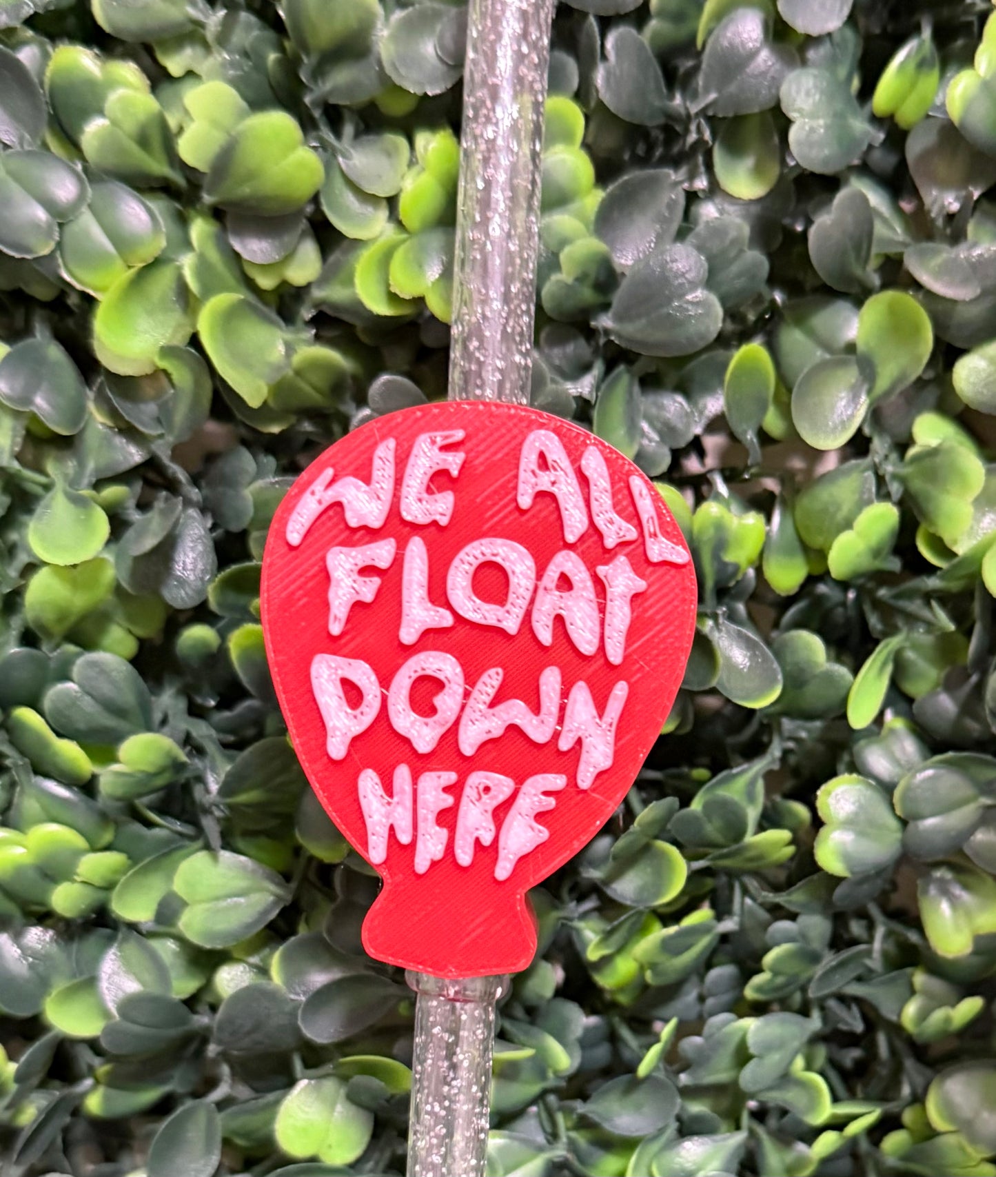 We all float down here straw topper